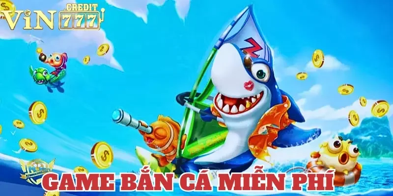 game bắn cá miễn phí Tìm hiểu chi tiết về game bắn cá miễn phí tại Vin777