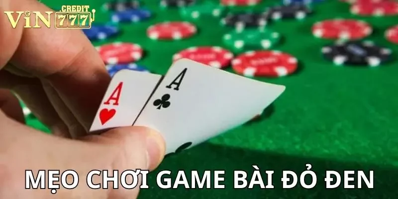 sòng bài trực tuyến Mẹo chơi game bài đỏ đen cho newbie tham khảo